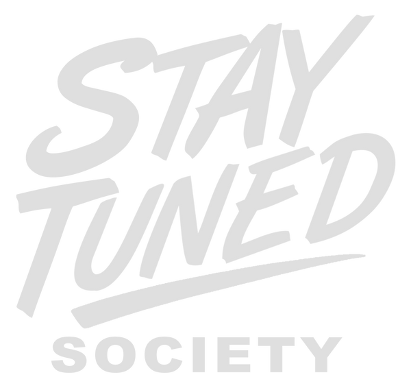 Stay Tuned Society